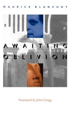 W oczekiwaniu na zapomnienie =: L'Attente L'Oubli - Awaiting Oblivion =: L'Attente L'Oubli