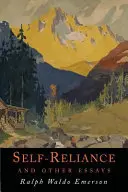 Samodzielność i inne eseje - Self-Reliance and Other Essays