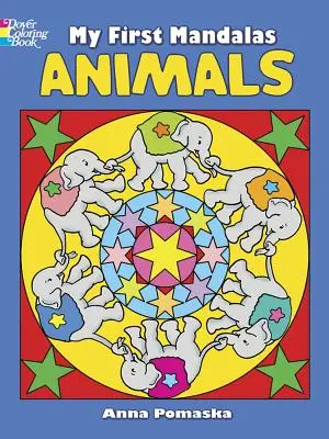 Moje pierwsze mandale - zwierzęta - My First Mandalas--Animals