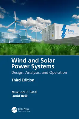 Systemy energii wiatrowej i słonecznej: Projektowanie, analiza i eksploatacja - Wind and Solar Power Systems: Design, Analysis, and Operation