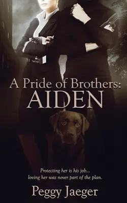 Duma braci: Aiden - A Pride of Brothers: Aiden