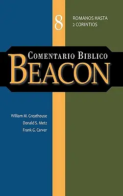 Comentario Biblico Beacon Tom 8 - Comentario Biblico Beacon Tomo 8