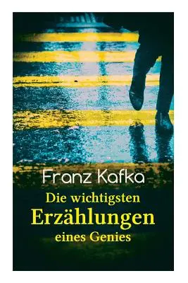 Franz Kafka: Najważniejsze opowiadania geniusza: Wyrok, Metamorfozy, Raport dla akademii, W więzieniu - Franz Kafka: Die wichtigsten Erzhlungen eines Genies: Das Urteil, Die Verwandlung, Ein Bericht fr eine Akademie, In der Strafkolo