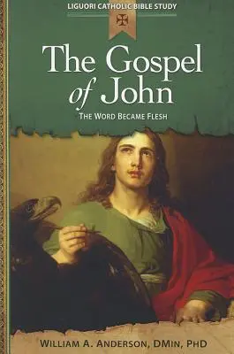 Ewangelia Jana: Słowo stało się ciałem - The Gospel of John: The Word Became Flesh