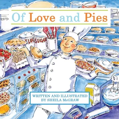 O miłości i ciastach - Of Love and Pies