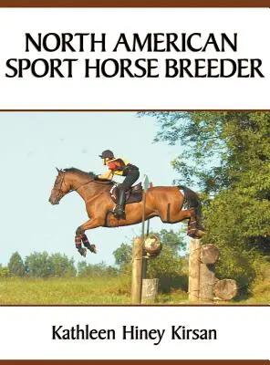 Hodowca koni sportowych w Ameryce Północnej - North American Sport Horse Breeder