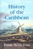 Historia Karaibów: Plantacje, handel i wojna w świecie atlantyckim - History of the Caribbean: Plantations, Trade, and War in the Atlantic World