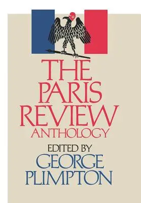 Antologia Przeglądu Paryskiego - The Paris Review Anthology