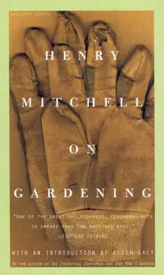 Henry Mitchell o ogrodnictwie - Henry Mitchell on Gardening