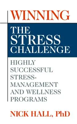 Jak pokonać stres - Winning the Stress Challenge