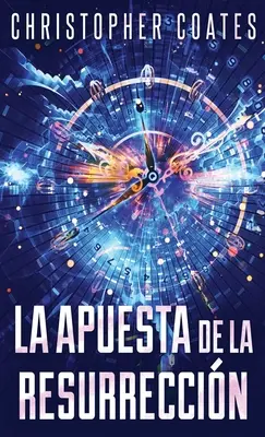 Apuesta de la Resurreccin - La Apuesta de la Resurreccin