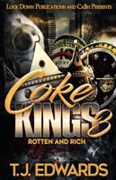 Coke Kings 3: Zgniły i bogaty - Coke Kings 3: Rotten and Rich