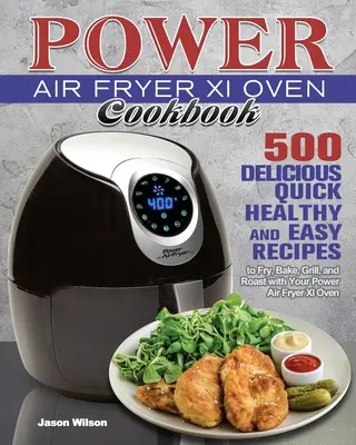 Książka kucharska Power Air Fryer Xl Oven - Power Air Fryer Xl Oven Cookbook