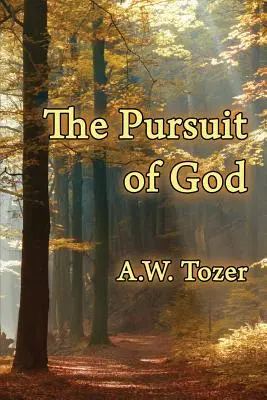 Pogoń za Bogiem - The Pursuit of God