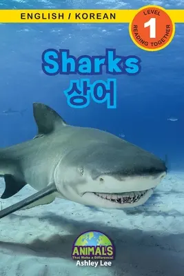 Rekiny / 상어: Bilingual (English / Korean) (영어 / 한국어) Animals That Make a Difference! (Engaging R - Sharks / 상어: Bilingual (English / Korean) (영어 / 한국어) Animals That Make a Difference! (Engaging R