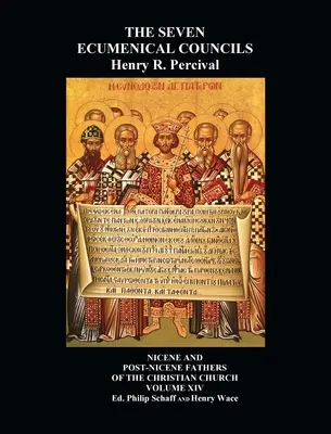 Siedem soborów ekumenicznych Kościoła niepodzielonego: Ich kanony i dekrety dogmatyczne wraz z kanonami wszystkich lokalnych synodów, które R - The Seven Ecumenical Councils Of The Undivided Church: Their Canons And Dogmatic Decrees Together With The Canons Of All The Local synods Which Have R