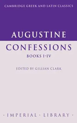 Wyznania Augustyna - Augustine Confessions