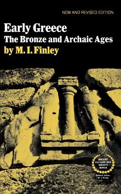 Wczesna Grecja: Epoka brązu i epoka archaiczna - Early Greece: The Bronze and Archaic Ages