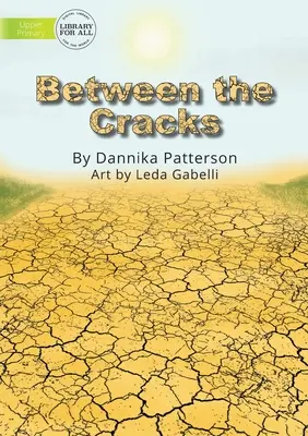 Między pęknięciami - Between the Cracks