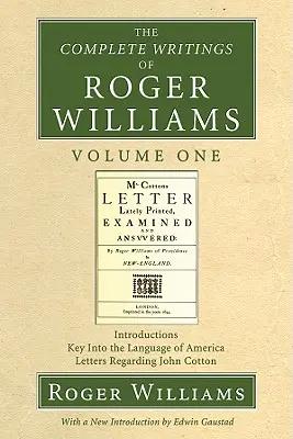 Kompletne pisma Rogera Williamsa, tom 1 - The Complete Writings of Roger Williams, Volume 1