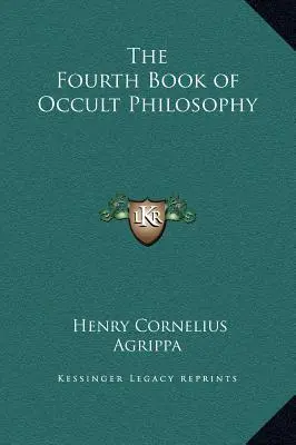 Czwarta księga filozofii okultystycznej - The Fourth Book of Occult Philosophy