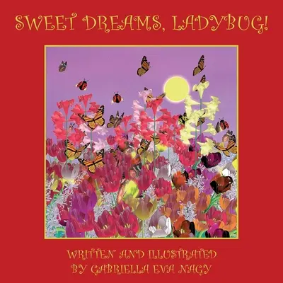 Słodkich snów, biedronko! - Sweet Dreams, Ladybug!