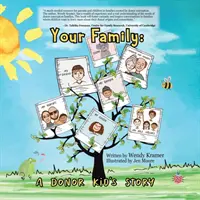 Twoja rodzina: Historia dziecka dawcy - Your Family: A Donor Kid's Story