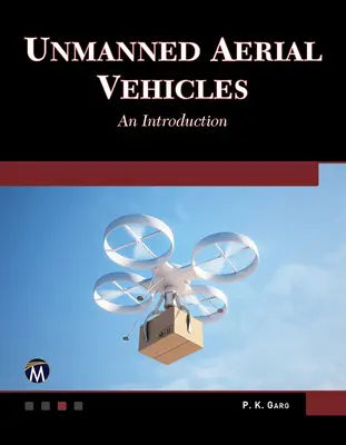 Bezzałogowe statki powietrzne: Wprowadzenie - Unmanned Aerial Vehicles: An Introduction