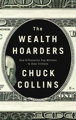 The Wealth Hoarders: Jak miliarderzy płacą miliony za ukrywanie bilionów - The Wealth Hoarders: How Billionaires Pay Millions to Hide Trillions