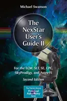 Przewodnik użytkownika Nexstar II: Dla LCM, Slt, Se, Cpc, Skyprodigy i Astro Fi - The Nexstar User's Guide II: For the LCM, Slt, Se, Cpc, Skyprodigy, and Astro Fi