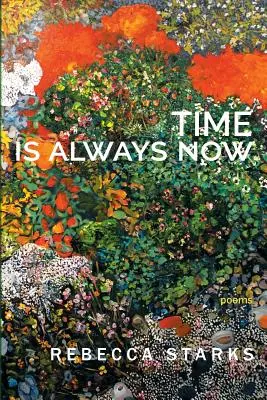 Czas jest zawsze teraz - Time Is Always Now