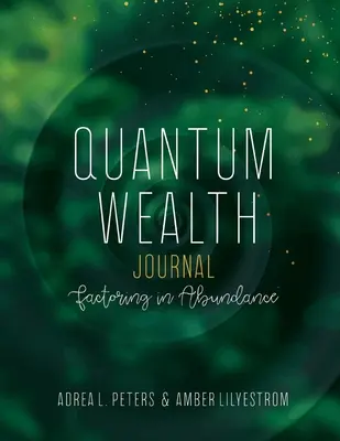 Dziennik kwantowego bogactwa - Quantum Wealth Journal