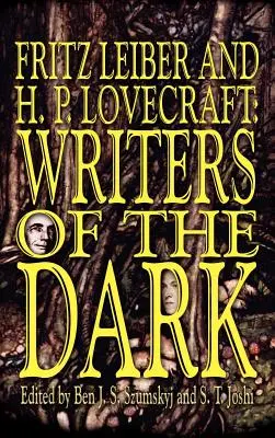 Fritz Leiber i H.P. Lovecraft: Pisarze mroku - Fritz Leiber and H.P. Lovecraft: Writers of the Dark