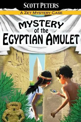 Tajemnica egipskiego amuletu: Książki przygodowe dla dzieci w wieku 9-12 lat - Mystery of the Egyptian Amulet: Adventure Books For Kids Age 9-12