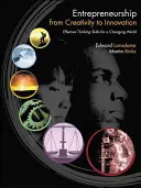 Przedsiębiorczość od kreatywności do innowacji: Umiejętności skutecznego myślenia w zmieniającym się świecie - Entrepreneurship from Creativity to Innovation: Effective Thinking Skills for a Changing World