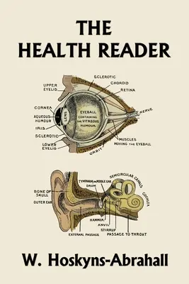 The Health Reader (wydanie czarno-białe) (Yesterday's Classics) - The Health Reader (Black and White Edition) (Yesterday's Classics)