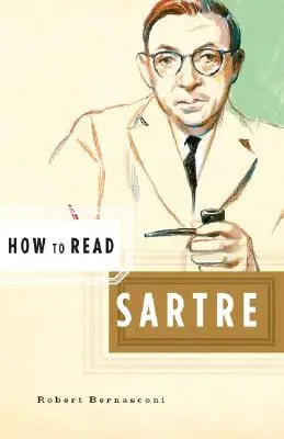 Jak czytać Sartre'a - How to Read Sartre