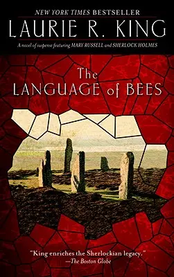 Język pszczół: Powieść sensacyjna z udziałem Mary Russell i Sherlocka Holmesa - The Language of Bees: A Novel of Suspense Featuring Mary Russell and Sherlock Holmes