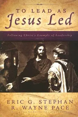 Prowadzić tak, jak prowadził Jezus - To Lead as Jesus Led