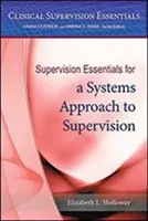 Podstawy nadzoru dla systemowego podejścia do nadzoru - Supervision Essentials for a Systems Approach to Supervision