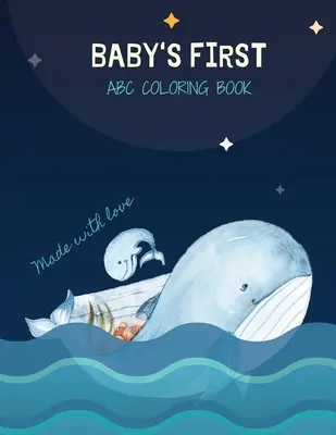 ABC Coloring Book: Pierwsza kolorowanka ABC dla dzieci: Magiczna kolorowanka dla dzieci 56 unikalnych stron - ABC Coloring Book: Baby's First ABC Coloring Book for Kids: Magical Coloring Book for Kids 56 unique pages