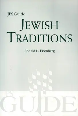 Tradycje żydowskie: Przewodnik JPS - Jewish Traditions: JPS Guide