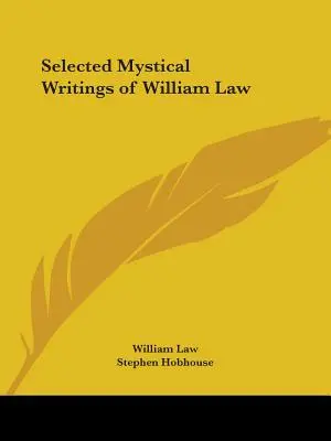 Wybrane pisma mistyczne Williama Law - Selected Mystical Writings of William Law