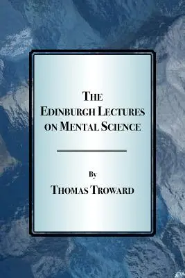 Edynburskie wykłady o naukach umysłowych - The Edinburgh Lectures on Mental Science