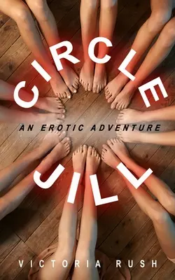 Circle Jill: Erotyczna przygoda - Circle Jill: An Erotic Adventure