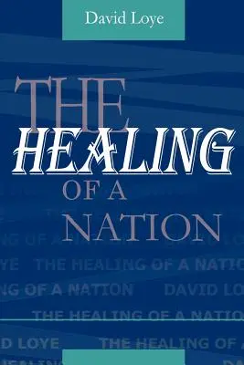 Uzdrowienie narodu - The Healing of a Nation