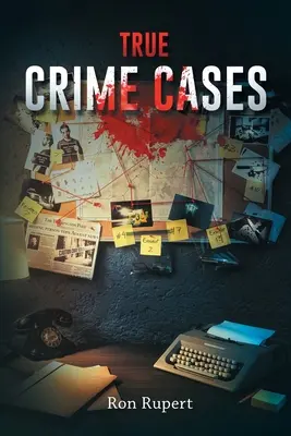 Prawdziwe sprawy kryminalne - True Crime Cases