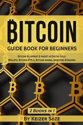 Bitcoin: przewodnik dla początkujących - Bitcoin: Guide Book for Beginners