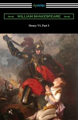 Henryk VI, część 3 - Henry VI, Part 3