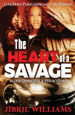 Serce dzikusa: Krwawe diamenty i czerwone pośladki - The Heart of a Savage: Blood Diamonds & Red Bottoms